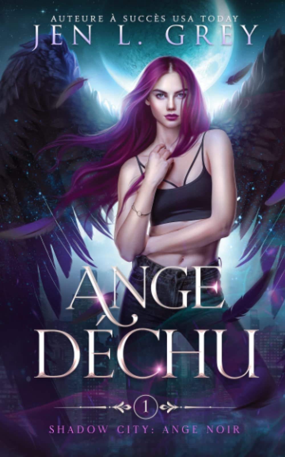 Ange déchu: French Edition (Shadow City: Ange Noir, Band 1) Urban Fantasy