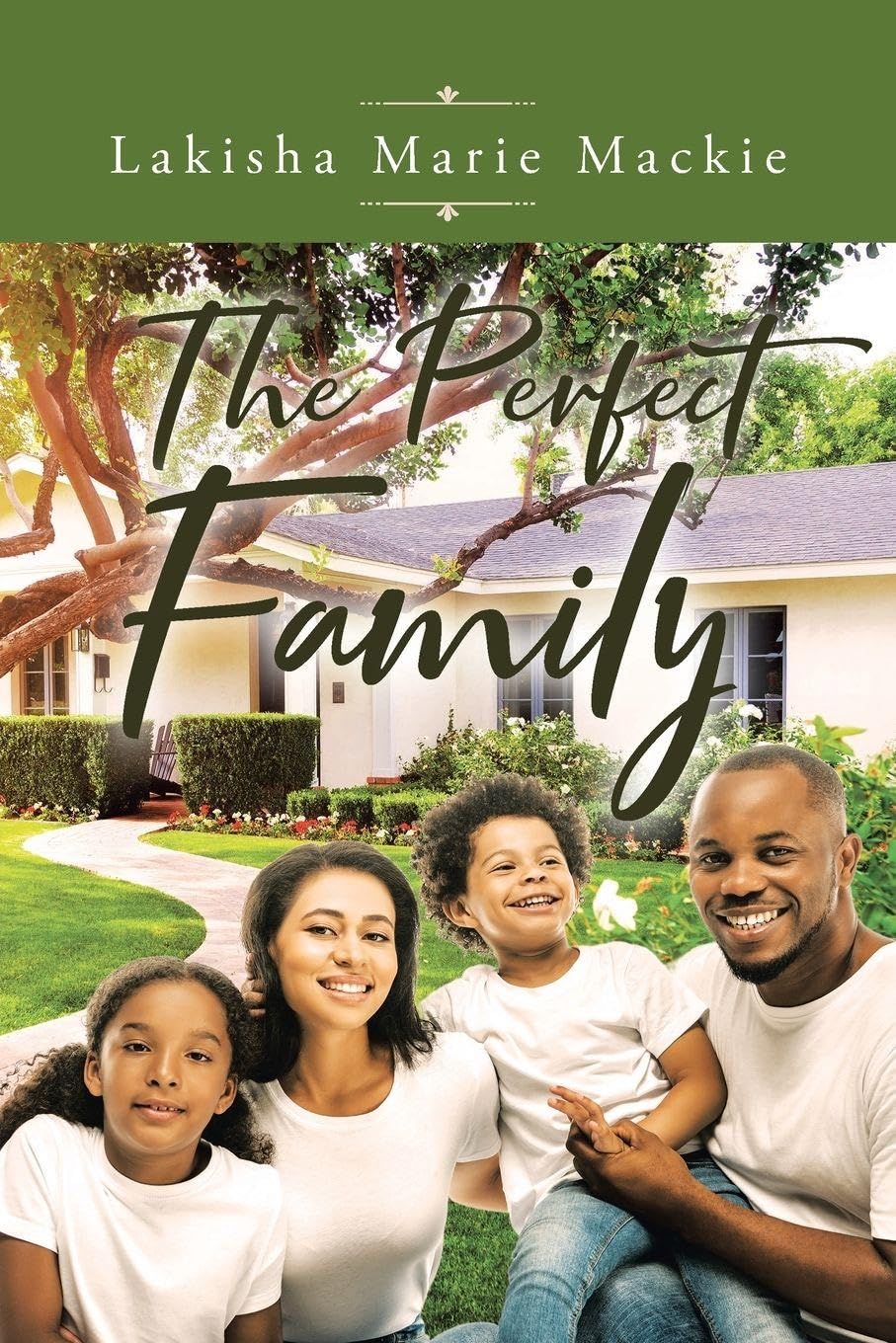 The Perfect Family Fiction