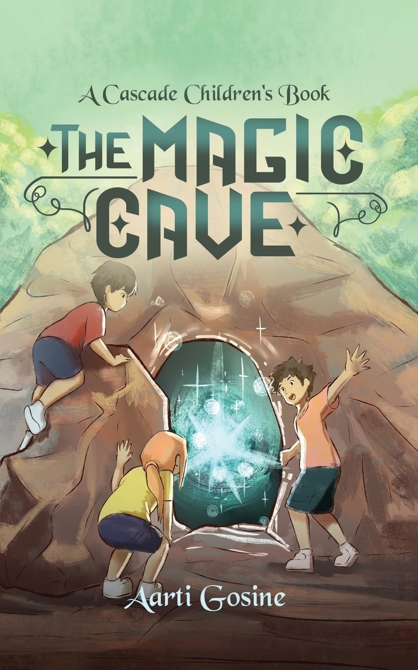 The Magic Cave: A Cascade Children's Book Fantasy & Sci-Fi