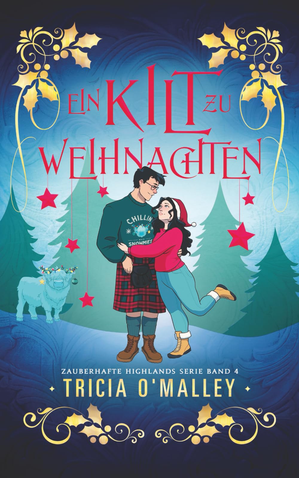 Ein Kilt zu Weihnachten (Zauberhafte Highlands, Band 4) Romantic Fantasy