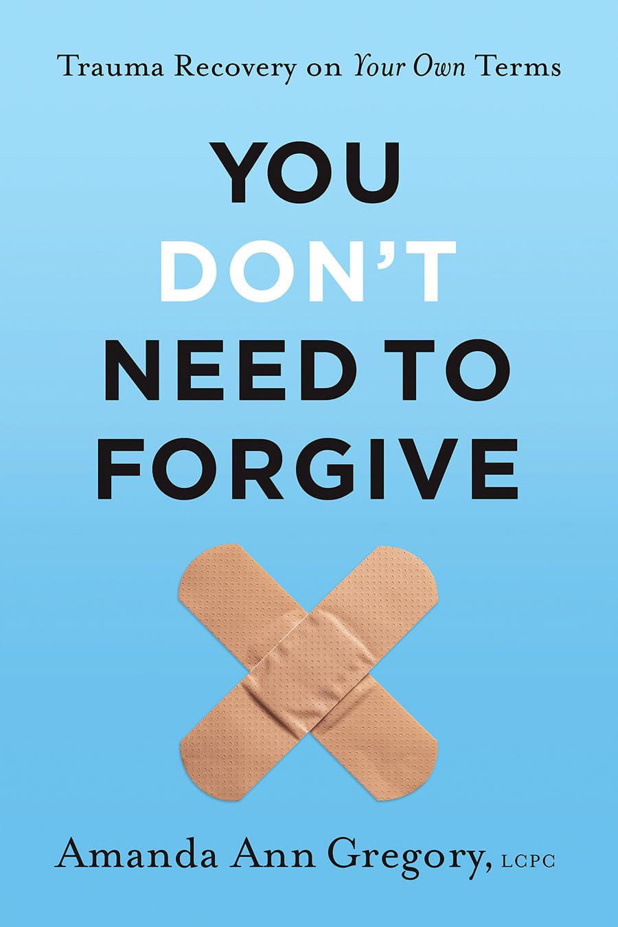 You Don't Need to Forgive Medicine