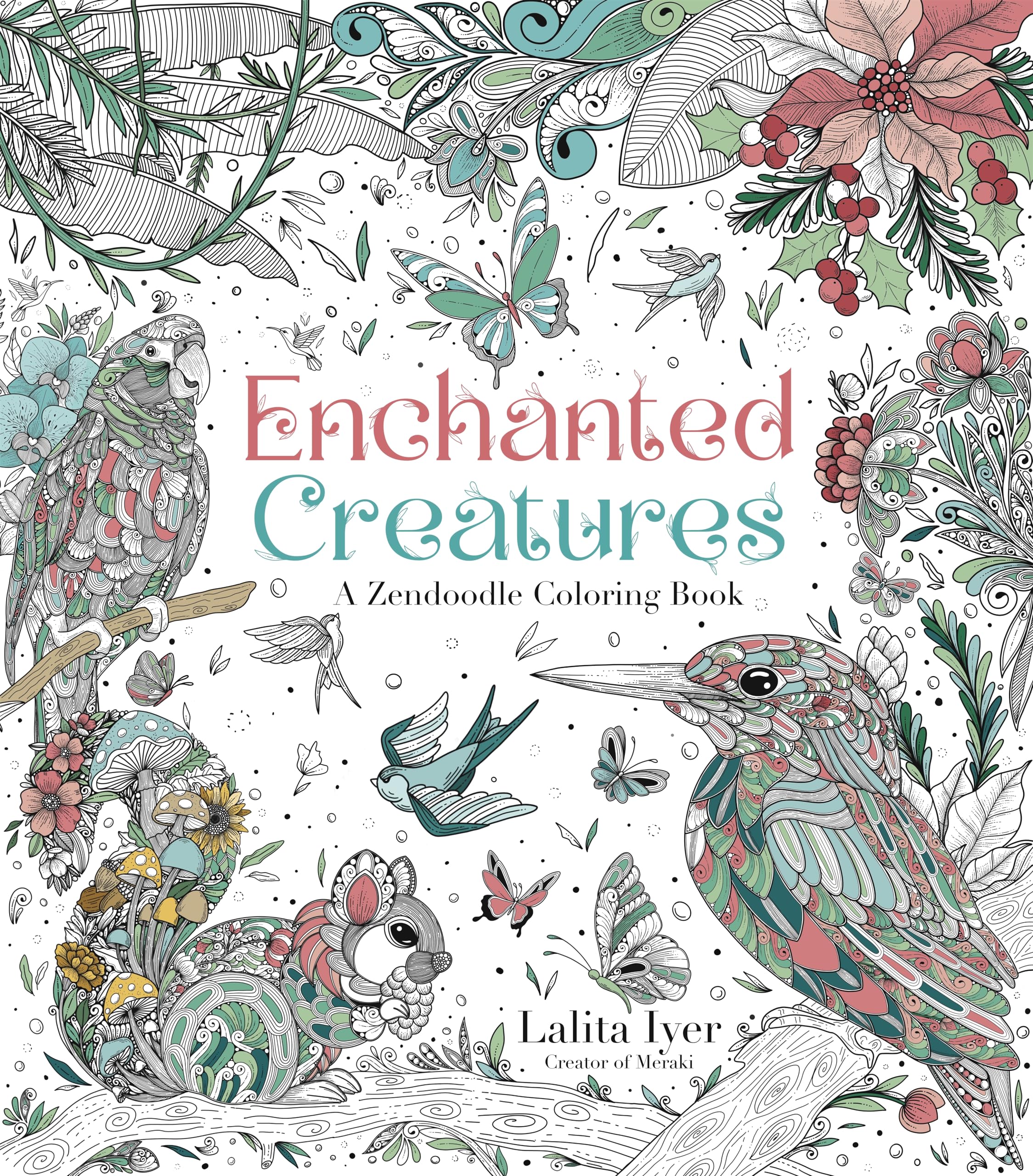 Enchanted Creatures: A Zendoodle Coloring Book Hobbies & Crafts