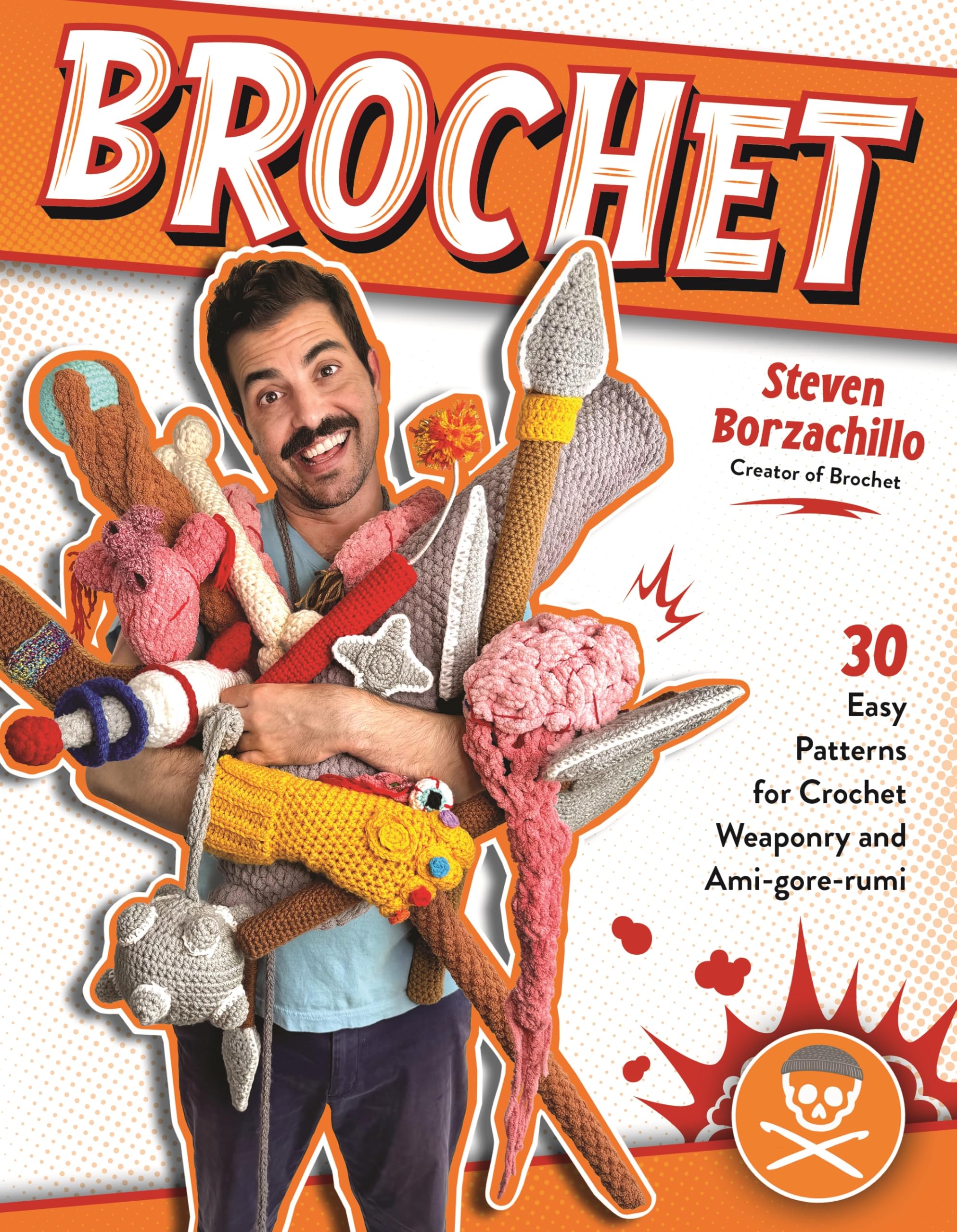Brochet: 30 Easy Patterns for Crochet Weaponry and Ami-gore-rumi Hobbies & Crafts