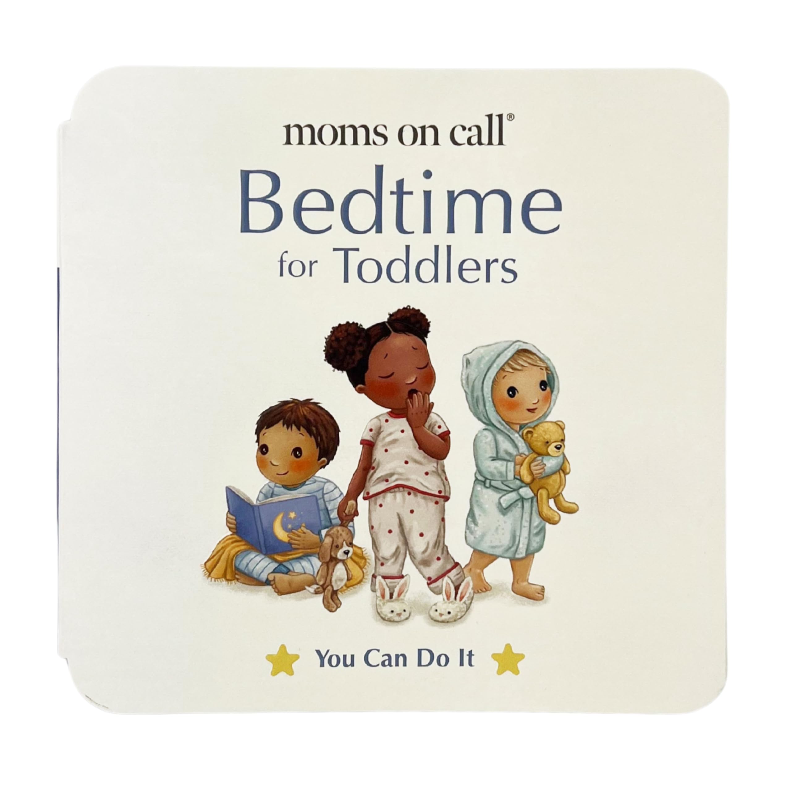 Moms on Call Bedtime for Toddlers (You Can Do It) Non-fiction