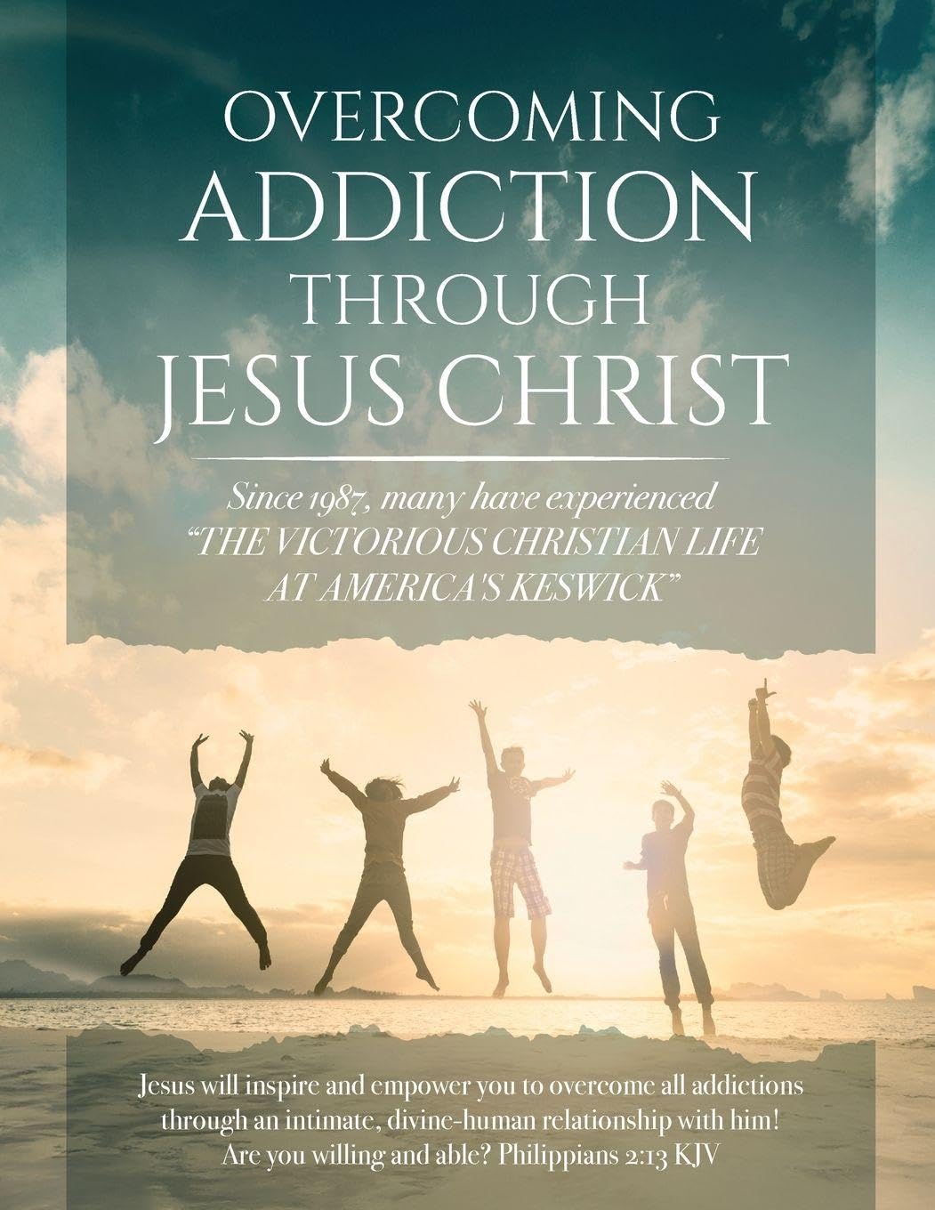 Overcoming Addiction Through Jesus Christ (Second Edition) Politics & History