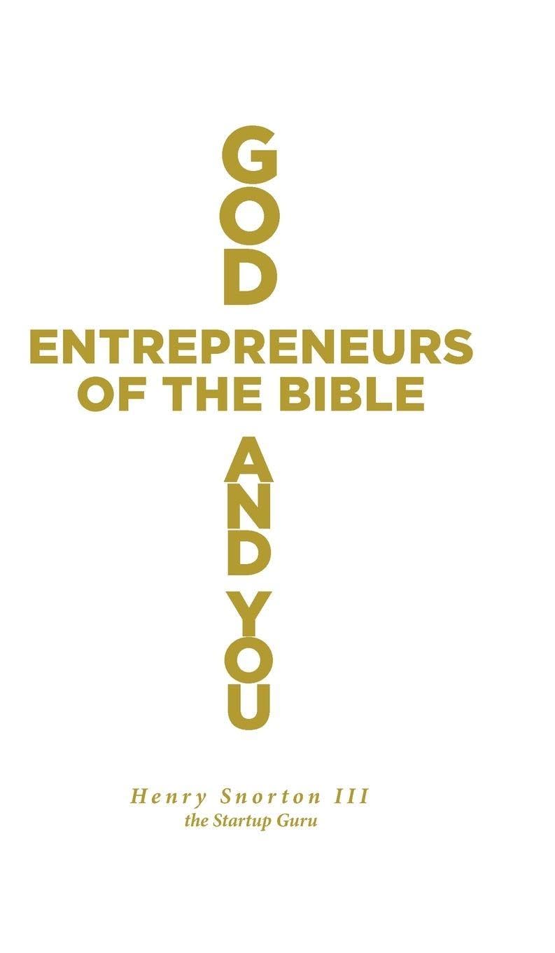 God, Entrepreneurs of the Bible and You Law