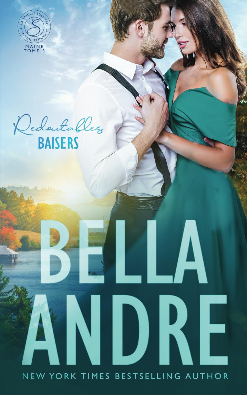 Redoutables baisers (La Famille Sullivan, Maine, tome 3) Contemporary Romance