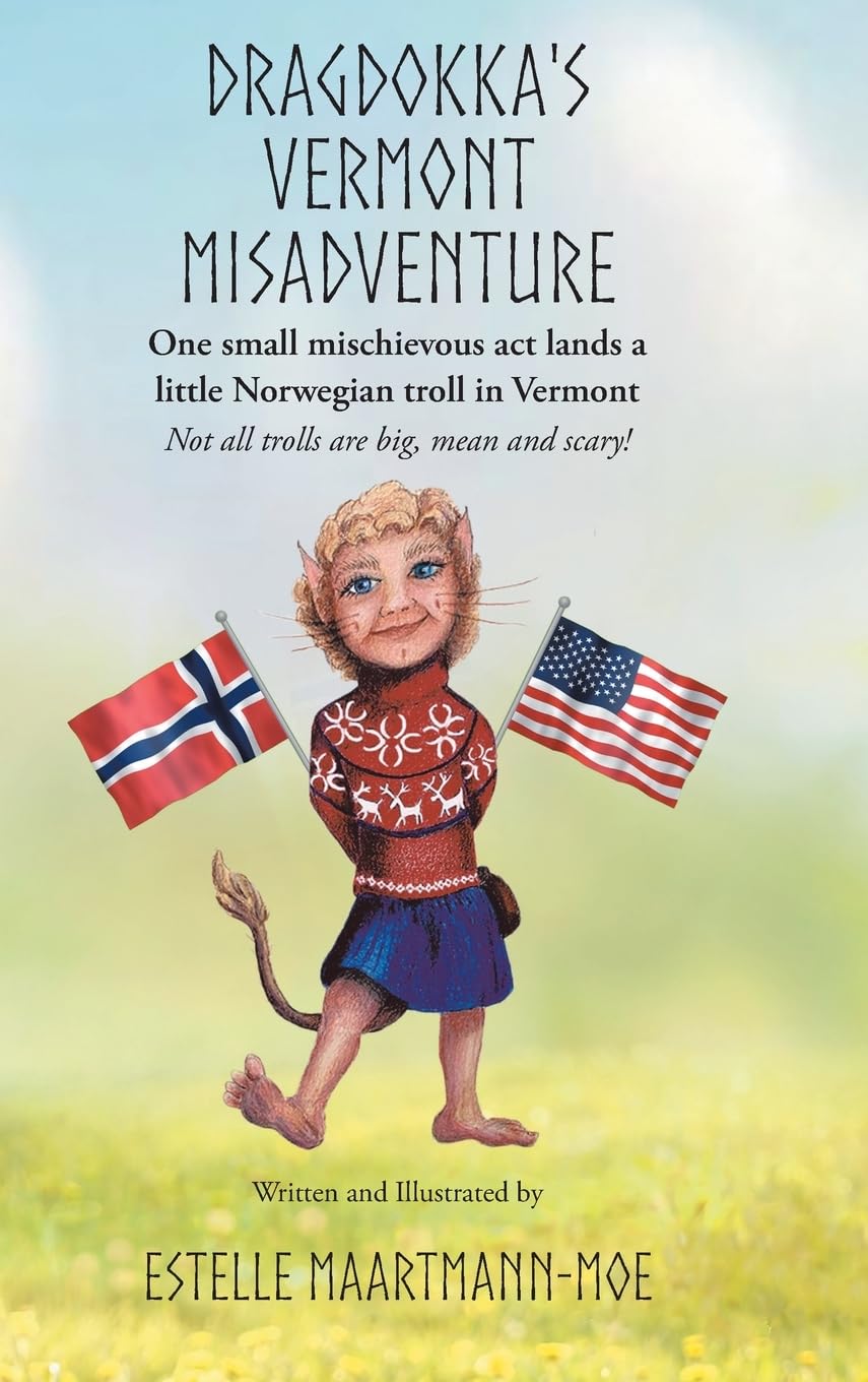 Dragdokka's Vermont Misadventure Fairy Tales & Legends