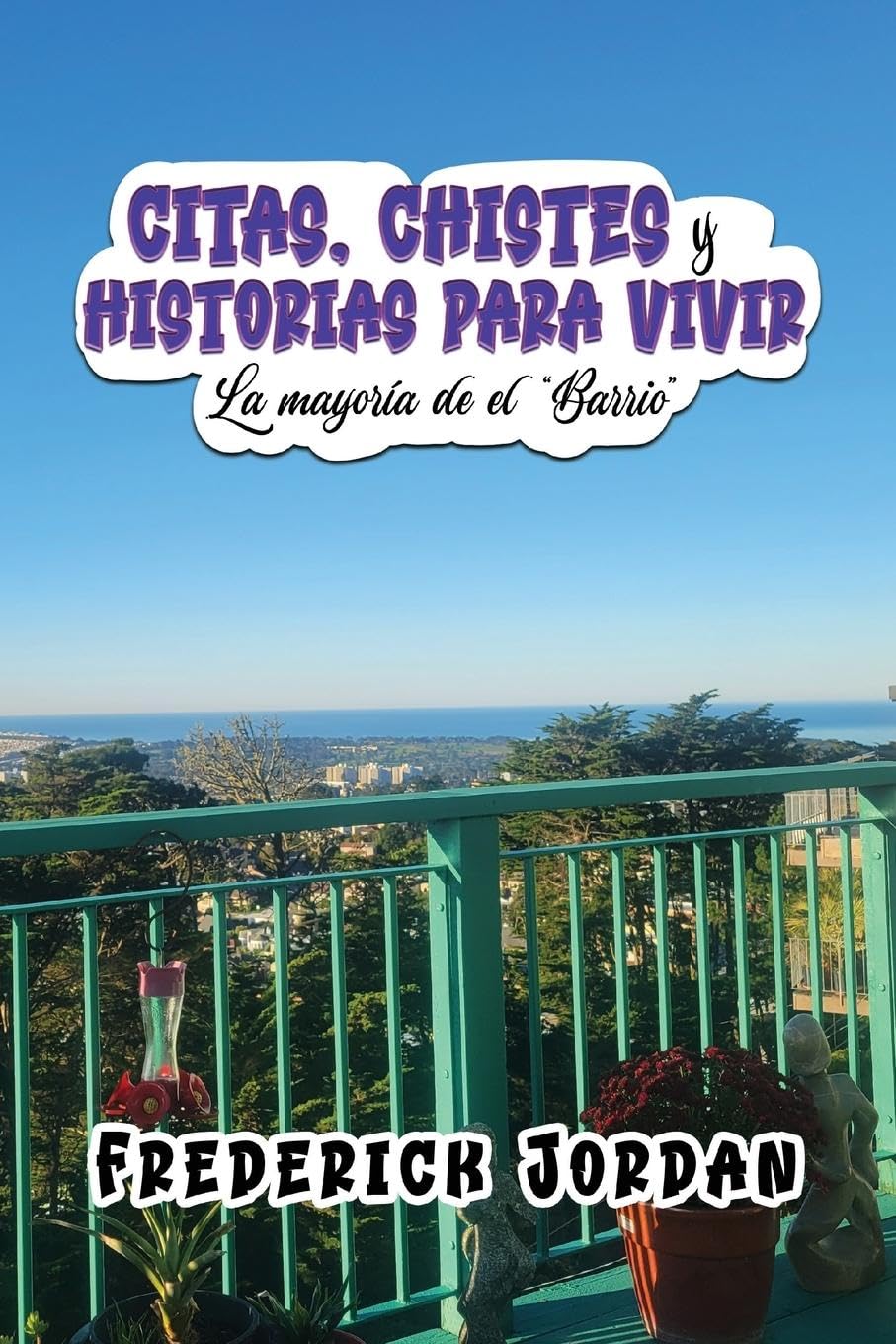 CITAS, CHISTES y HISTORIAS PARA VIVIR Contemporary literature