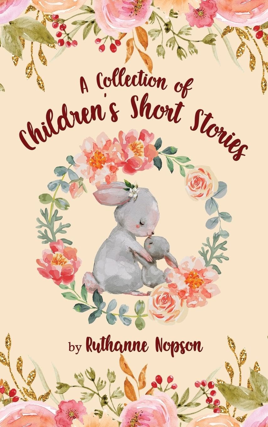 A Collection of Children's Short Stories Novels & Short Stories