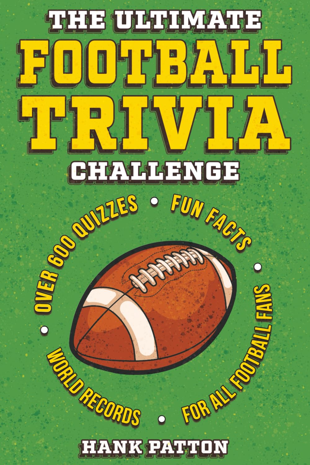 The Ultimate Football Trivia Challenge Sports