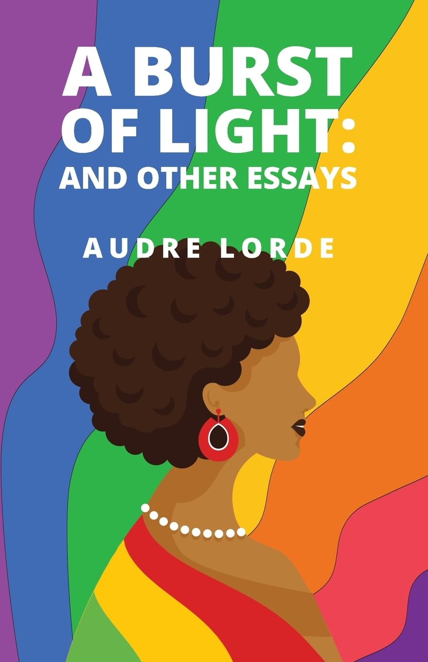 A Burst of Light: and Other Essays Memories