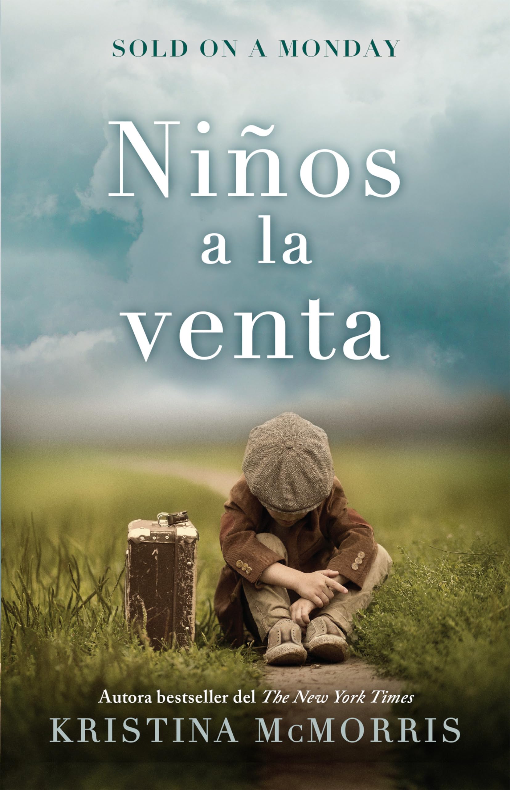 Sold on a Monday (Niños a la Venta) Spanish Edition Historical Fiction