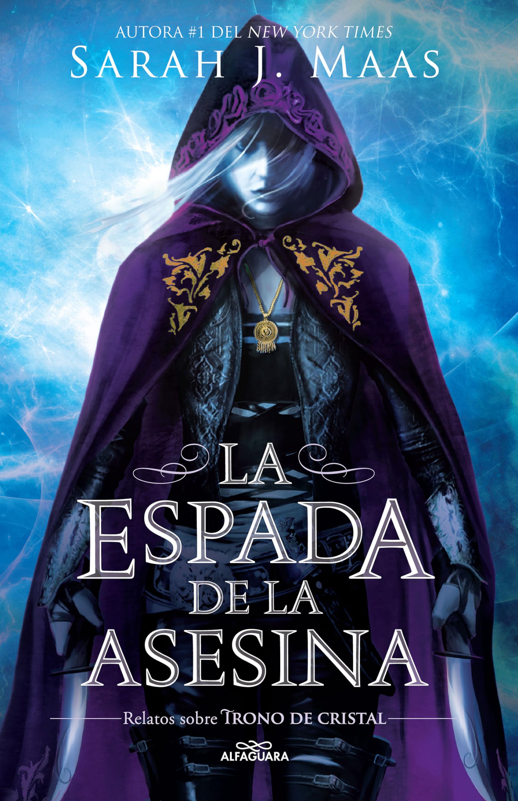 La espada de la asesina/ The Assassins Blade: Relatos de trono de cristal/ The Throne of Glass Novellas book