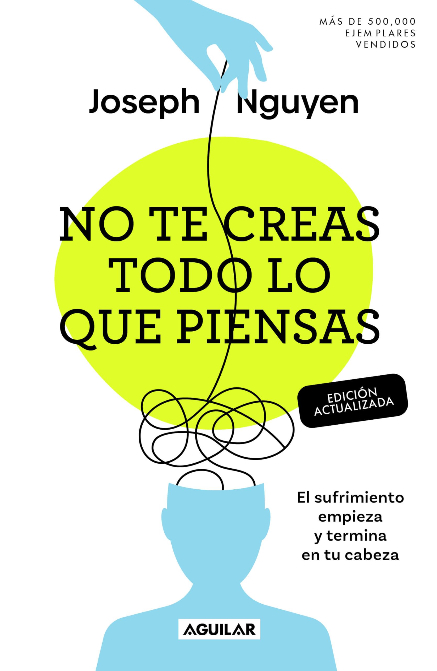No Te Creas Todo Lo Que Piensas (Edición Actualizada) / Don't Believe Everything You Think (Expanded Edition) Health, Nutrition & Fitness
