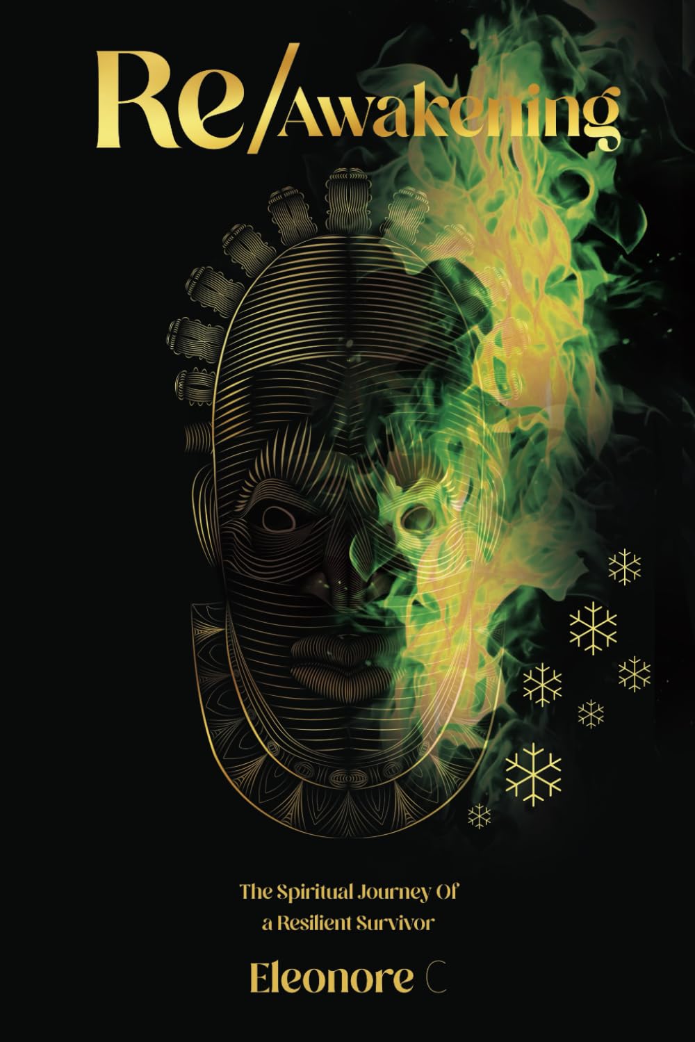 Re/Awakening: The Spiritual Journey Of a Resilient Survivor Religion & Esotericism