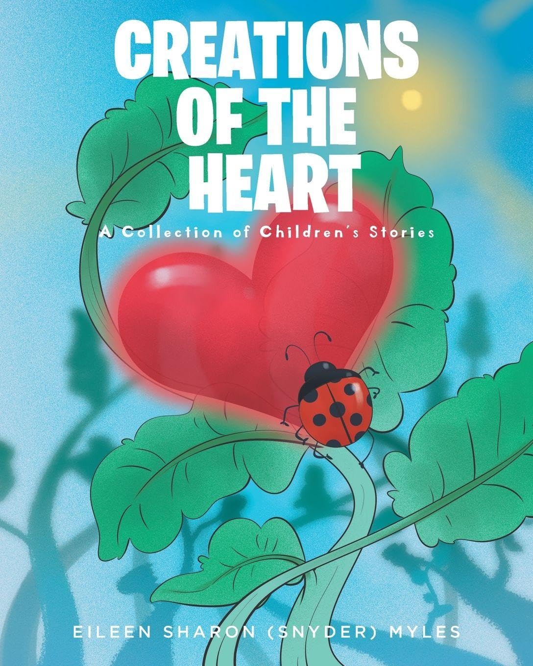 Creations of the Heart Novels & Short Stories