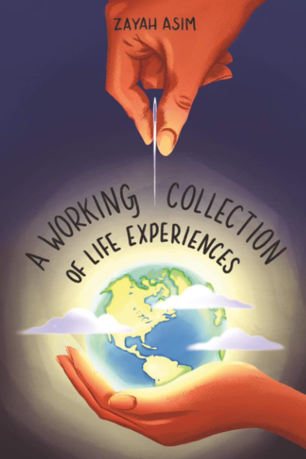 A Working Collection of Life Experiences Poetry