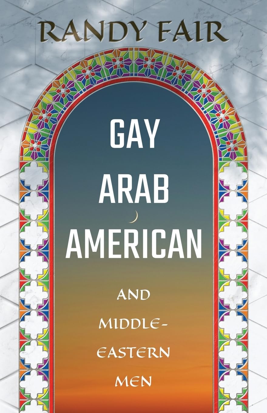Gay Arab American and Middle-Eastern Men Books