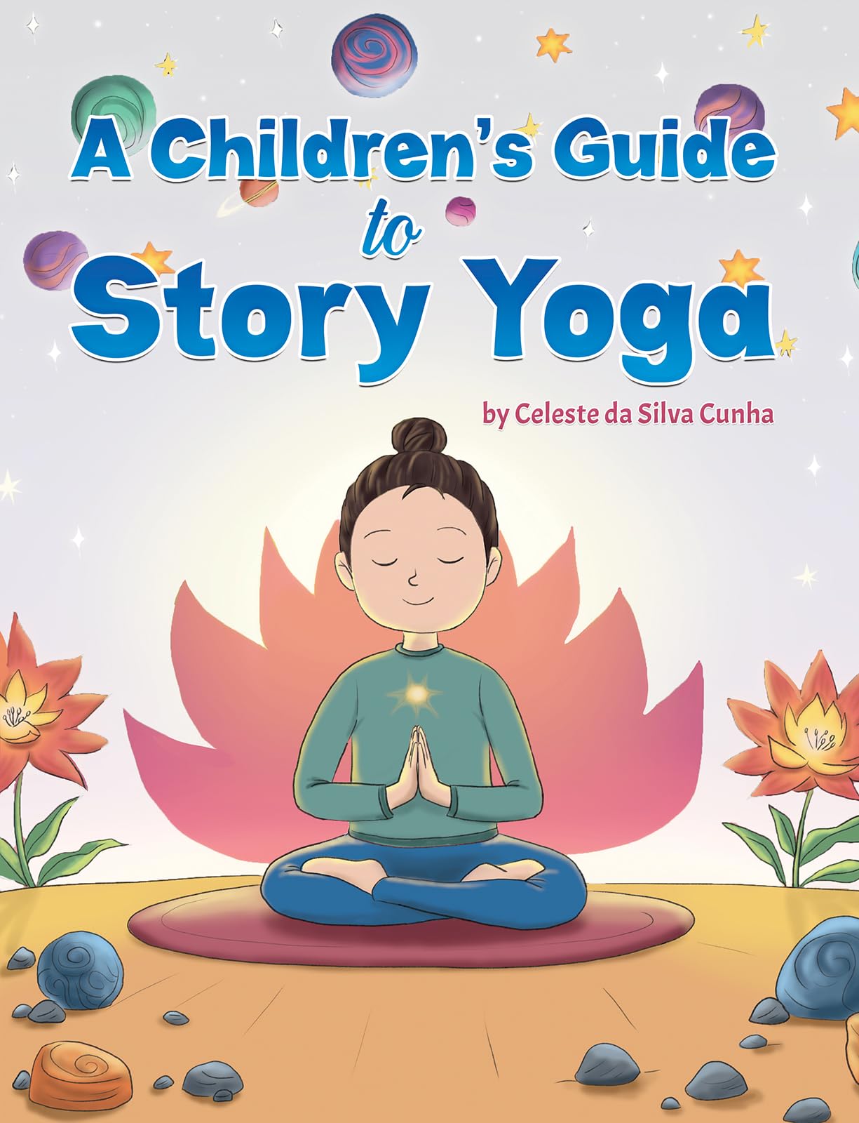 A Children's Guide to Story Yoga Lifestyle
