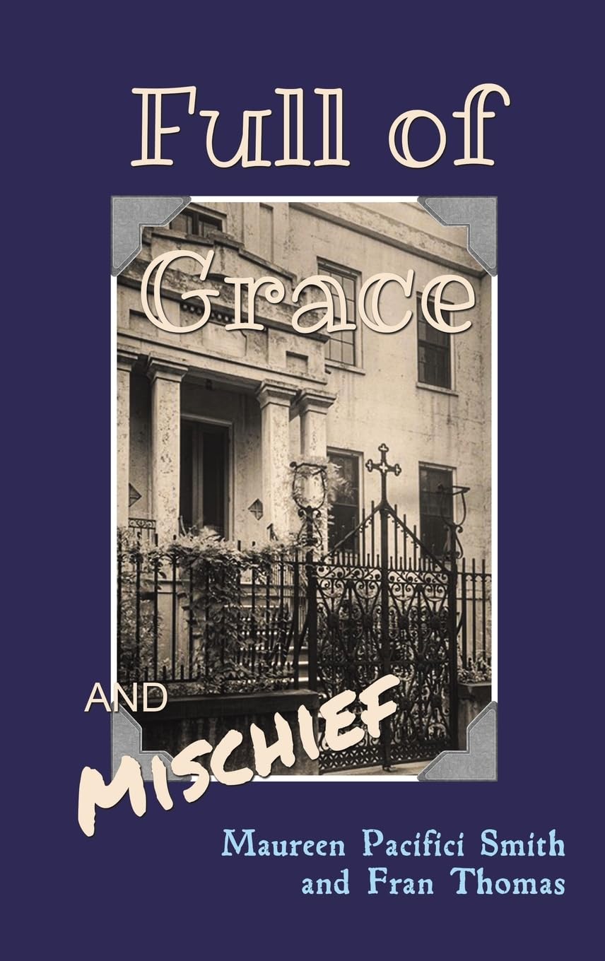 Full of Grace and Mischief Humour & Satire