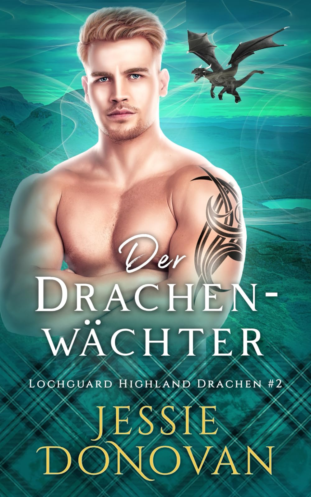 Der Drachenwächter (Lochguard Highland Drachen, Band 2) Fantasy & Sci-Fi