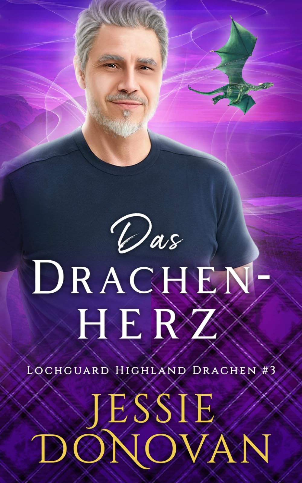 Das Drachenherz (Lochguard Highland Drachen, Band 3) Fantasy & Sci-Fi