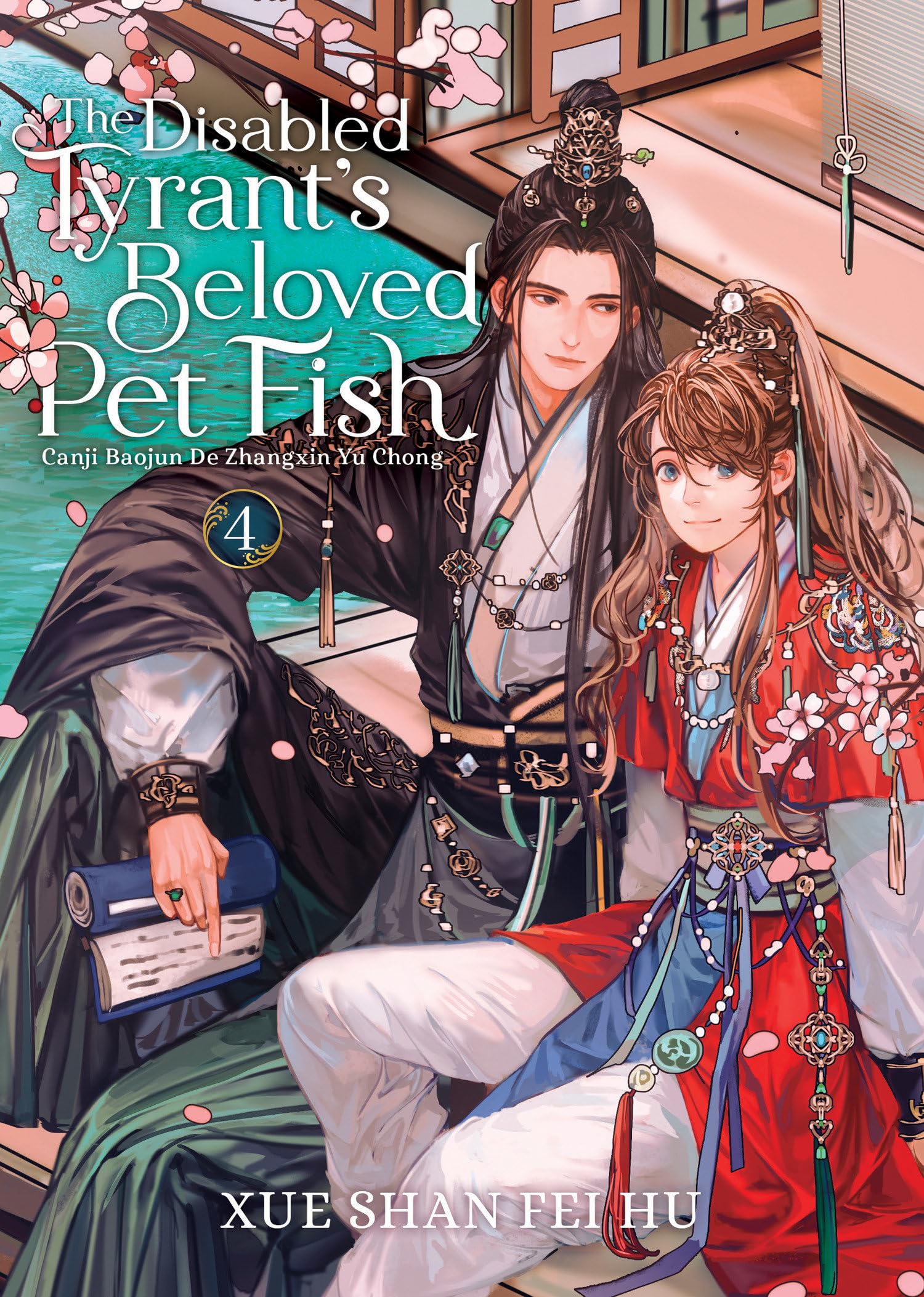 The Disabled Tyrant's Beloved Pet Fish: Canji Baojun De Zhangxin Yu Chong (Novel) Vol. 4 LGBTQ+