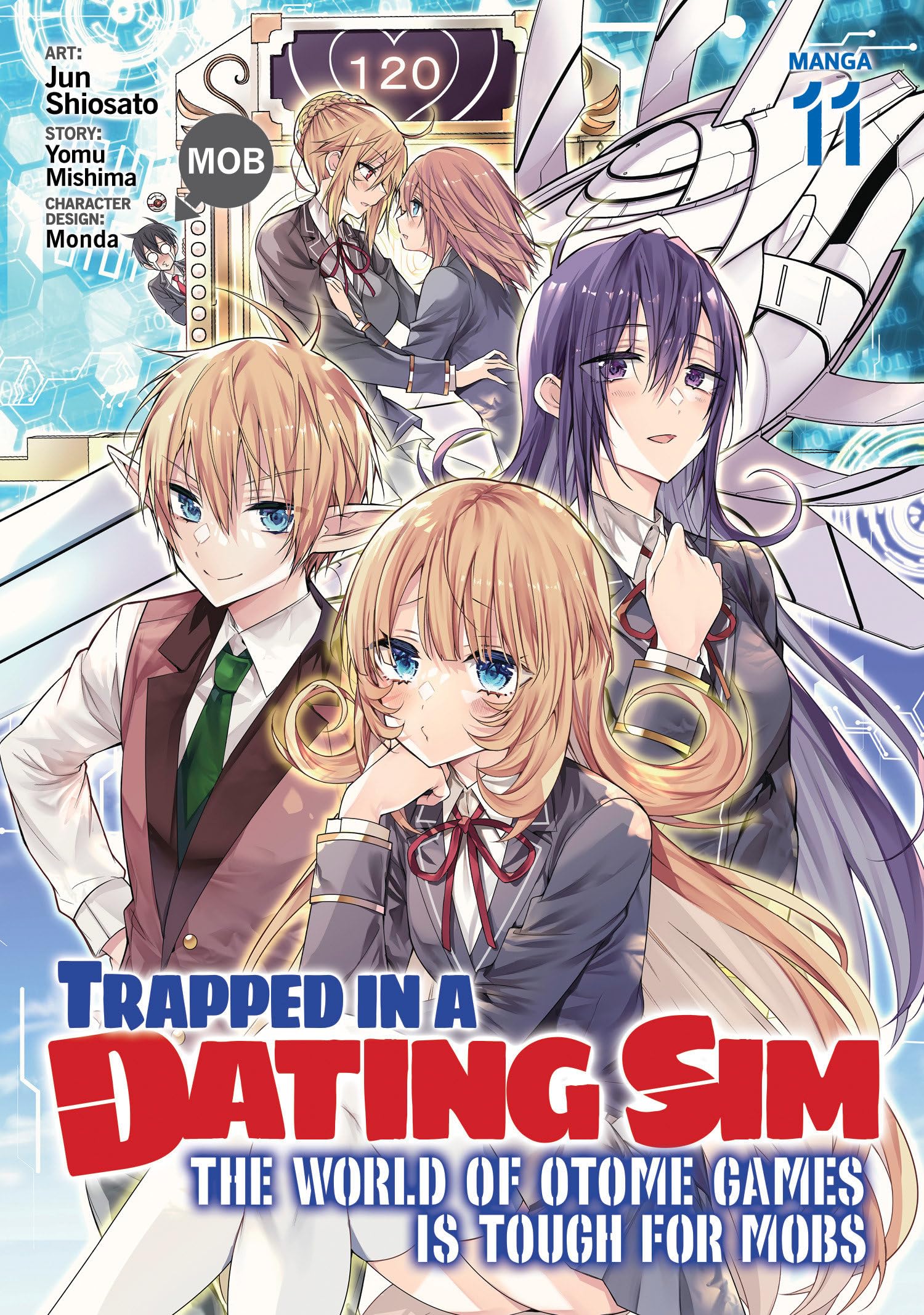 Trapped in a Dating Sim: The World of Otome Games is Tough for Mobs (Manga) Vol. 11: The World of Otome Games Is Tough for Mobs 11 Action & Adventure