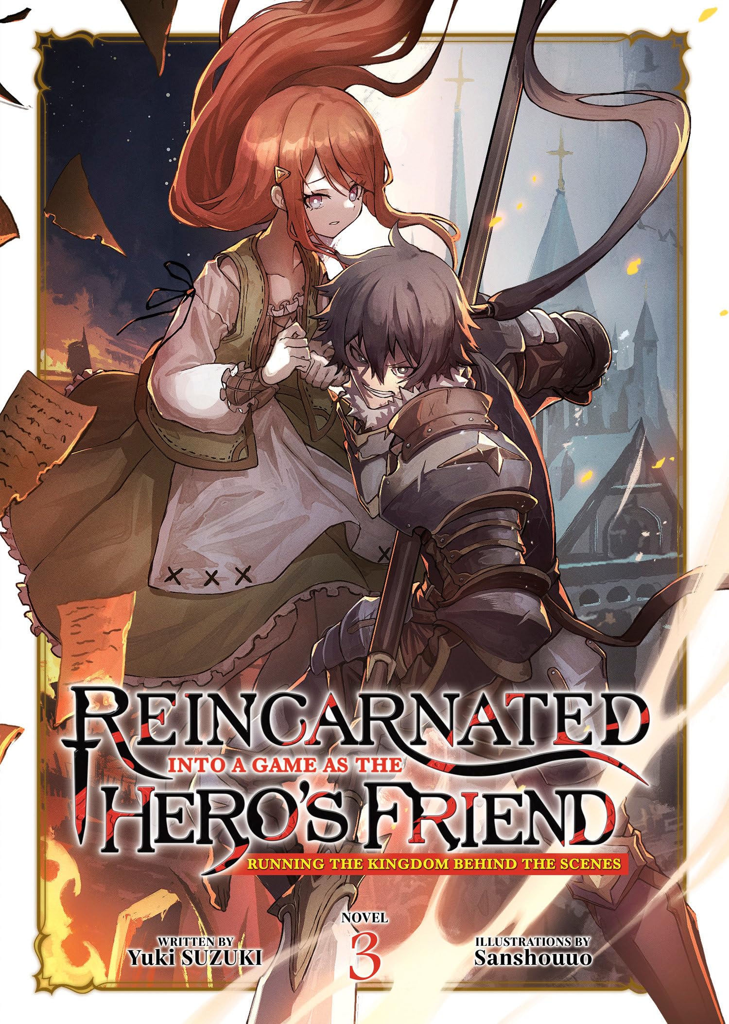 Reincarnated Into a Game as the Hero's Friend: Running the Kingdom Behind the Scenes (Light Novel) Vol. 3 Action & Adventure