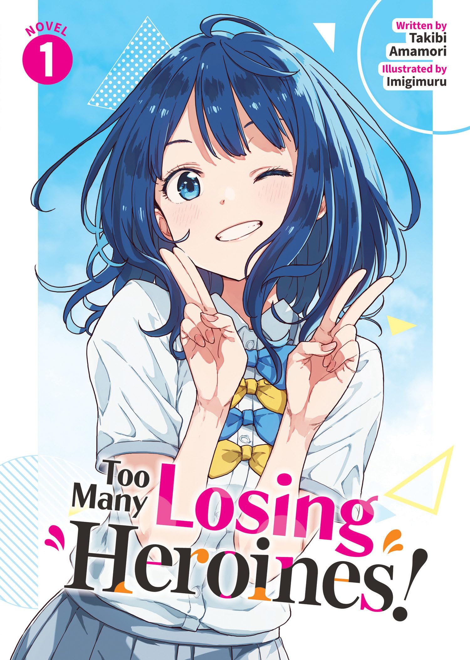 Too Many Losing Heroines! (Light Novel) Vol. 1 Contemporary literature