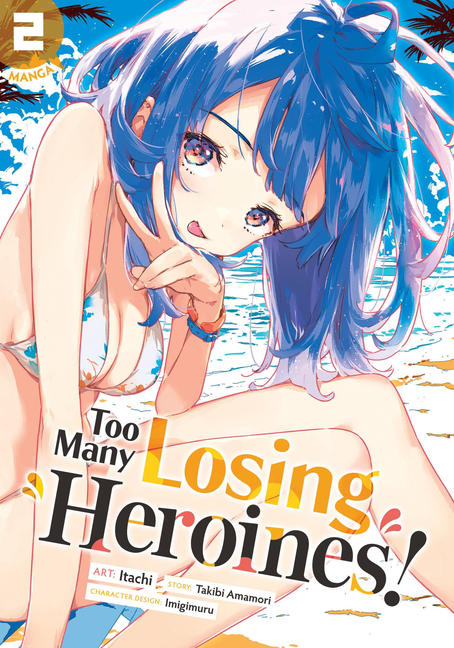 Too Many Losing Heroines! (Manga) Vol. 2 Manga