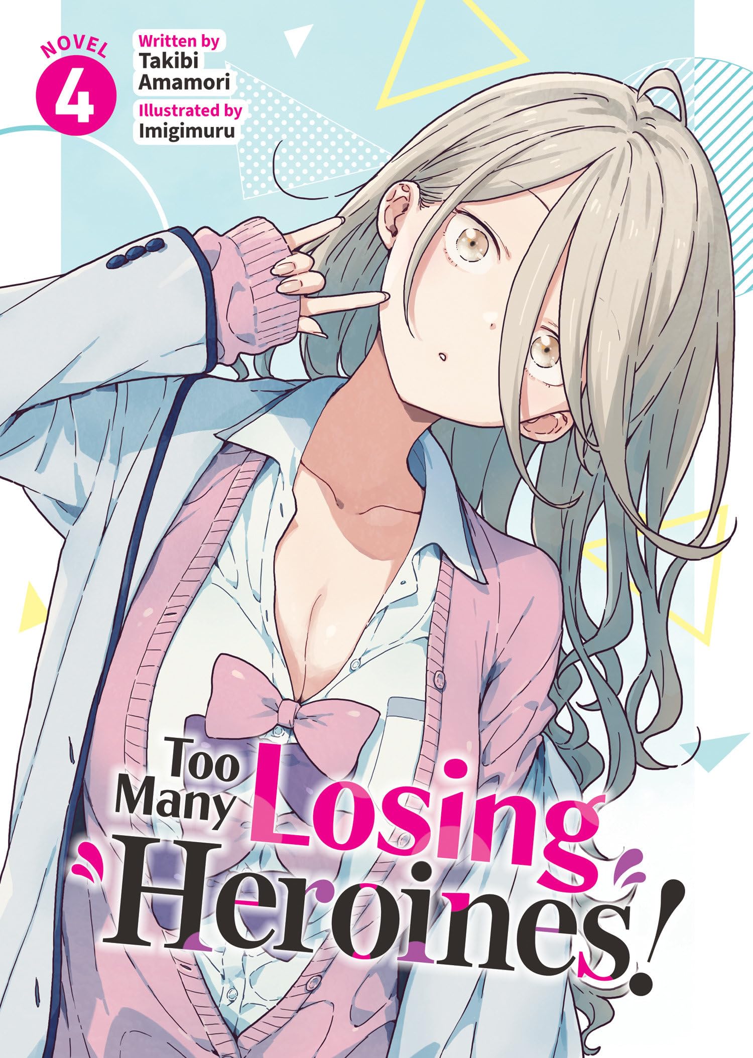 Too Many Losing Heroines! (Light Novel) Vol. 4 Contemporary literature