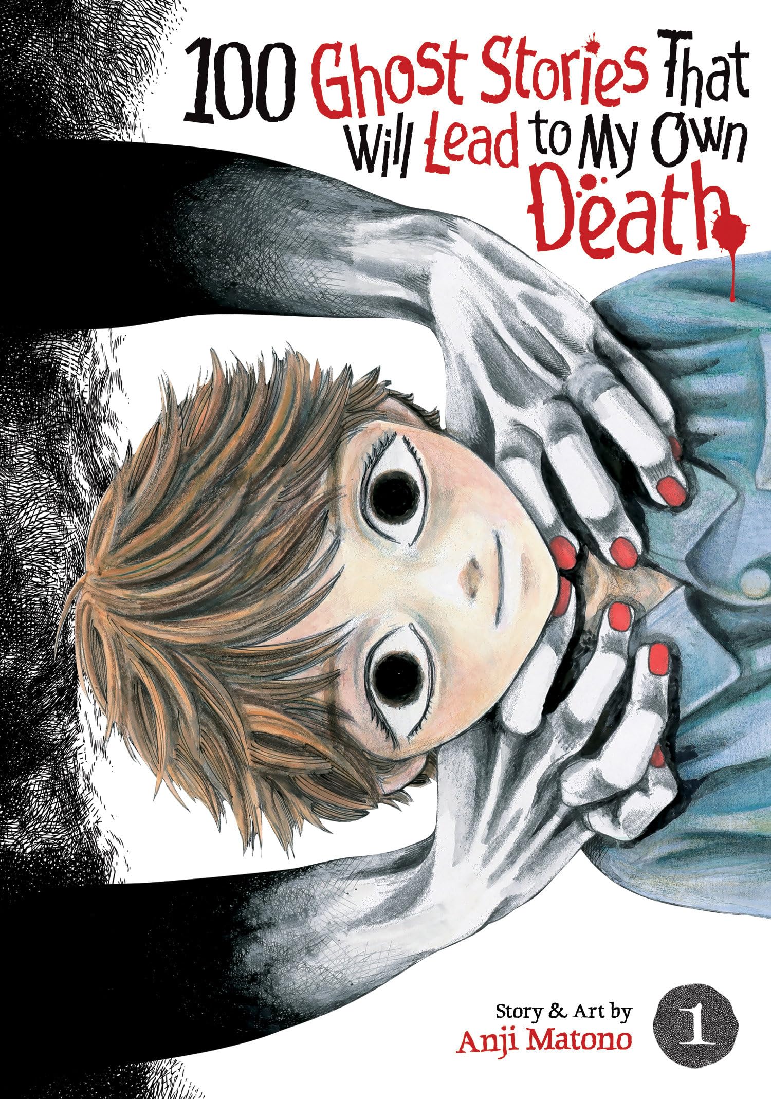 100 Ghost Stories That Will Lead to My Own Death Vol. 1 Horror & Mystery