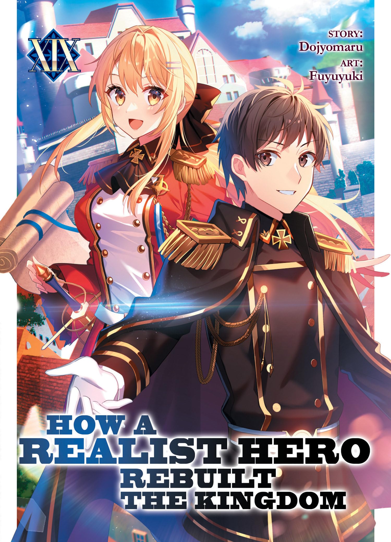 How a Realist Hero Rebuilt the Kingdom (Light Novel) Vol. 19 Action & Adventure