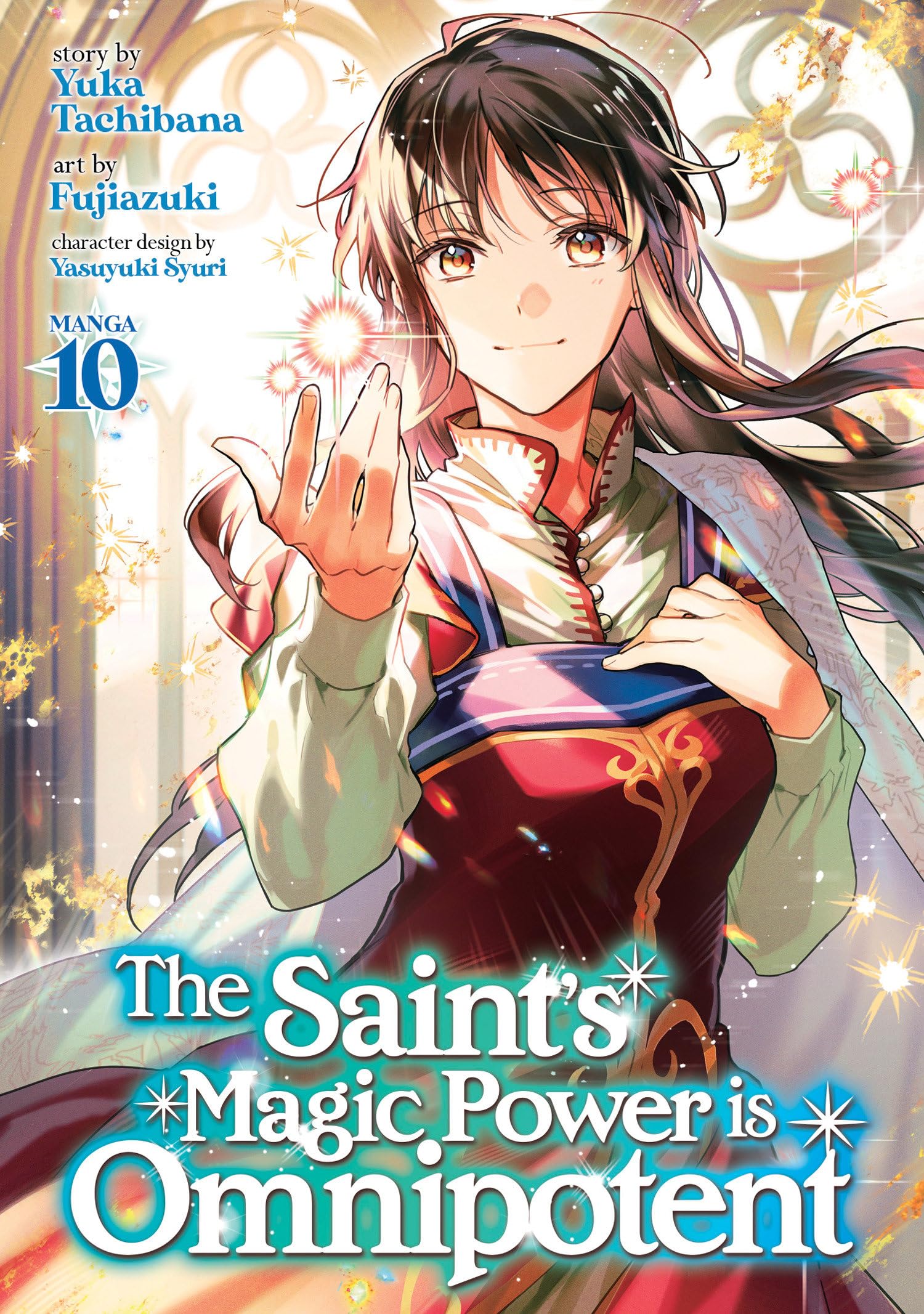 The Saint's Magic Power is Omnipotent (Manga) Vol. 10 Manga