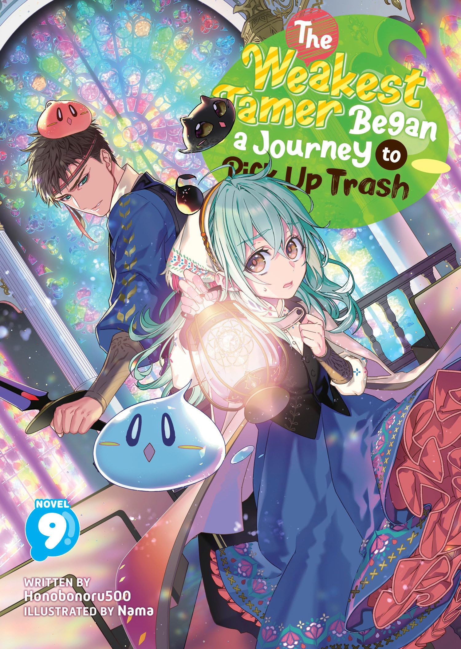 The Weakest Tamer Began a Journey to Pick Up Trash (Light Novel) Vol. 9 Action & Adventure