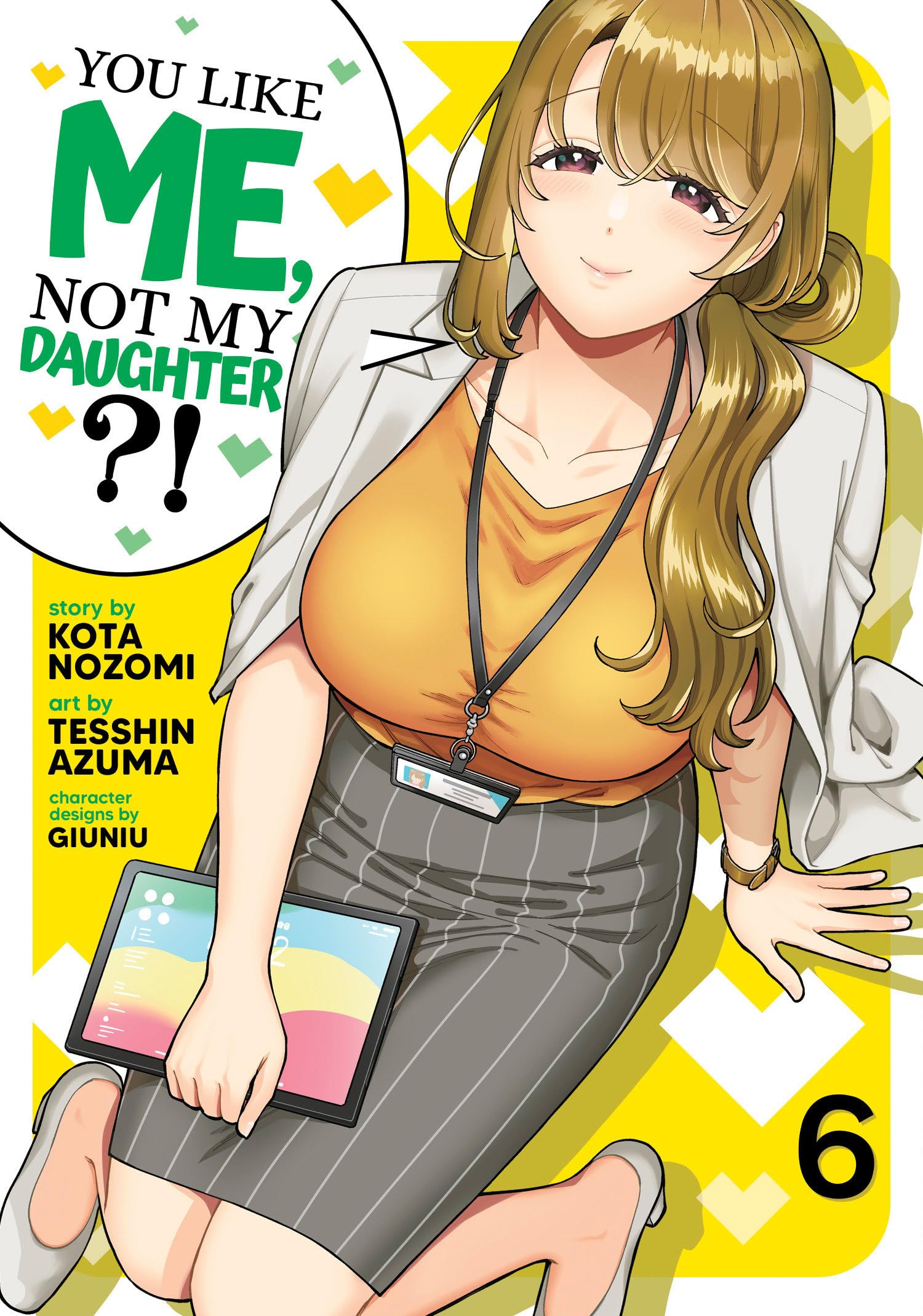 You Like Me, Not My Daughter?! (Manga) Vol. 6 Manga