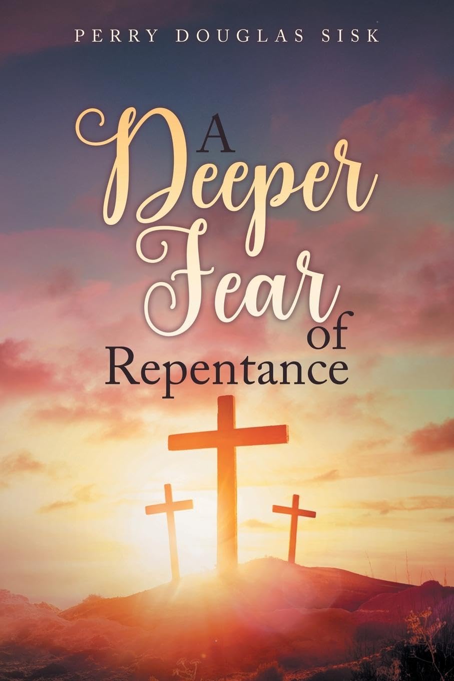 A Deeper Fear of Repentance Religion & Esotericism