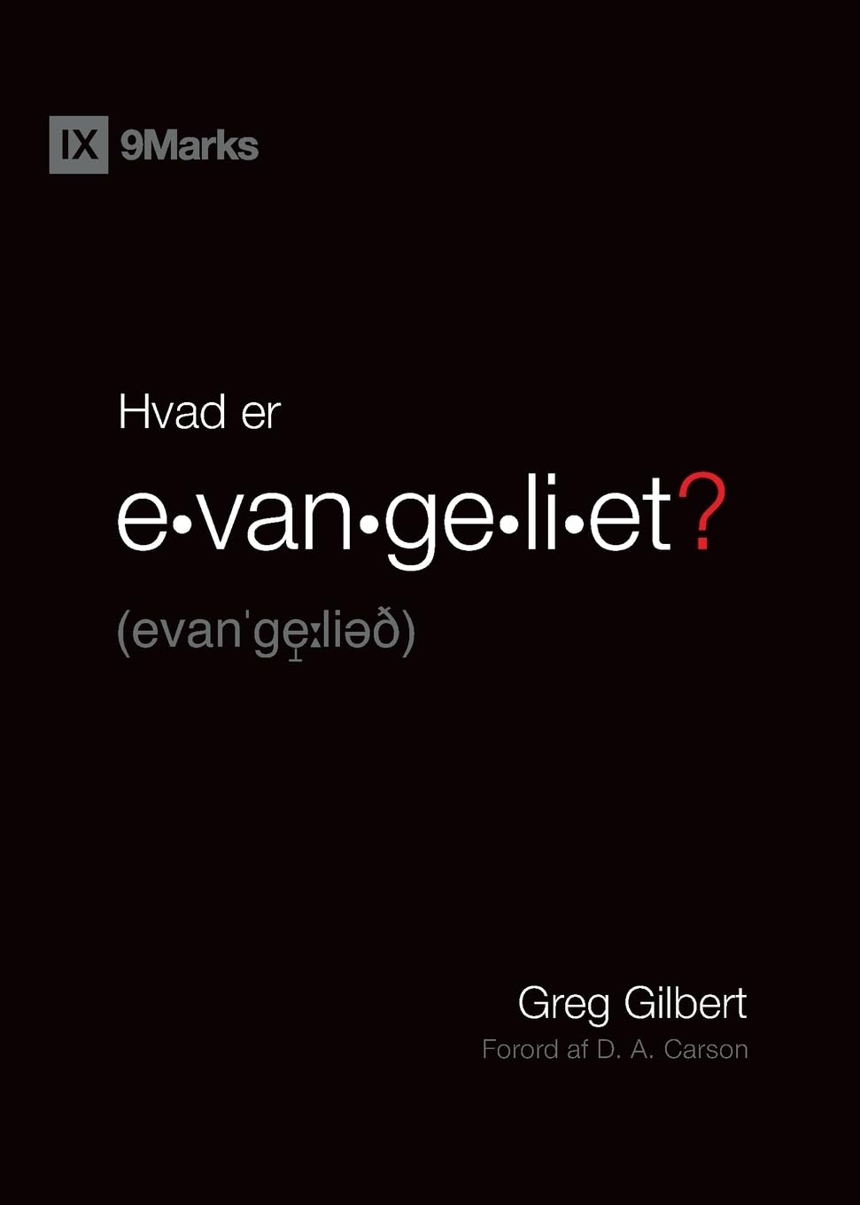What Is the Gospel? / Hvad er evangeliet? Religion & Esotericism