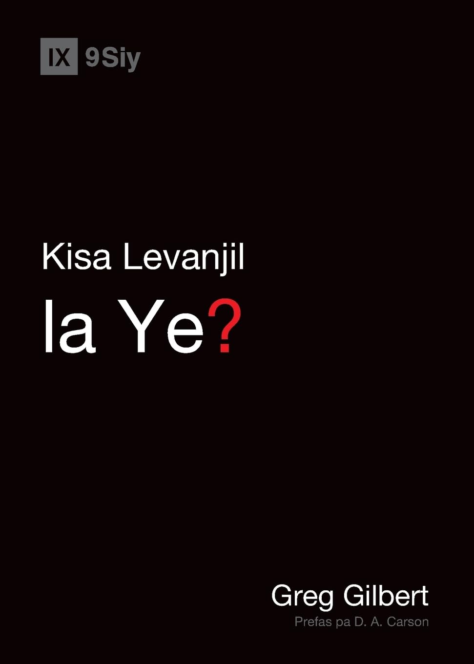 What Is the Gospel? / Kisa Levanjil la Ye? Religion & Esotericism