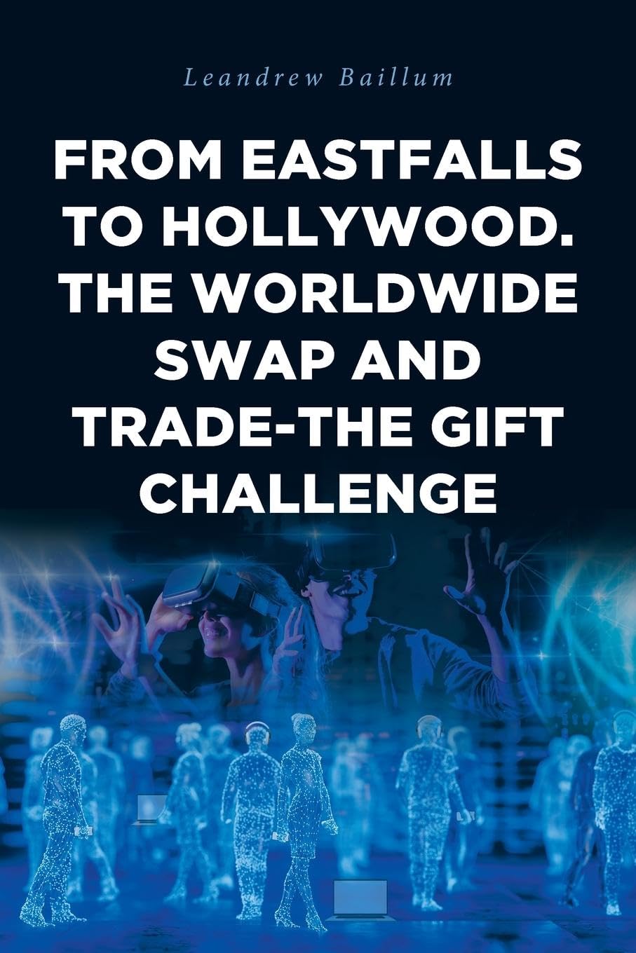 From EastFalls To Hollywood. The Worldwide Swap and Trade-The Gift Challenge Contemporary literature