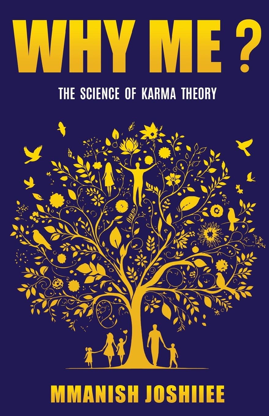 Why me? - The Science of Karma Theory Lifestyle