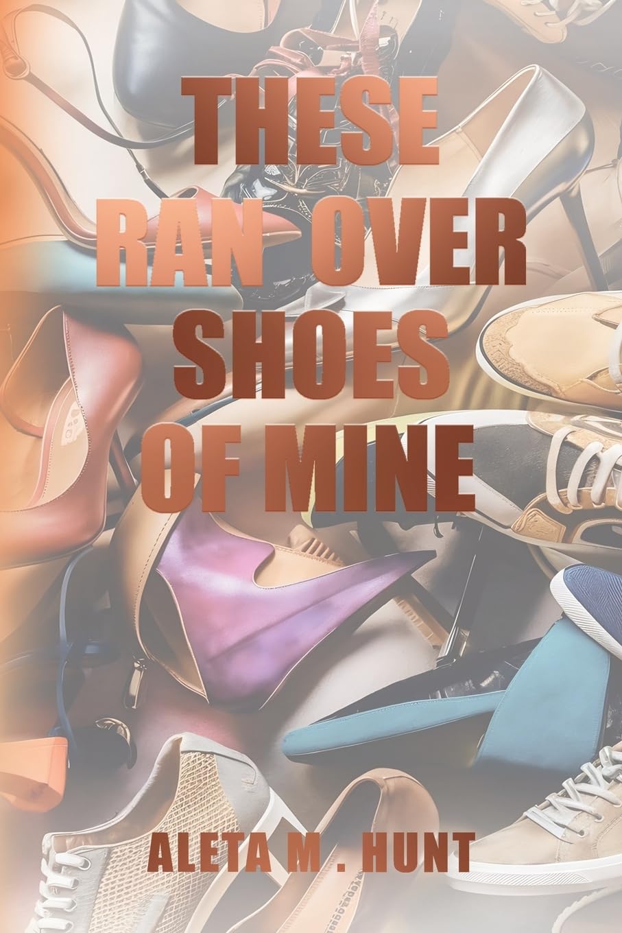 THESE RAN OVER SHOES OF MINE Religion & Esotericism