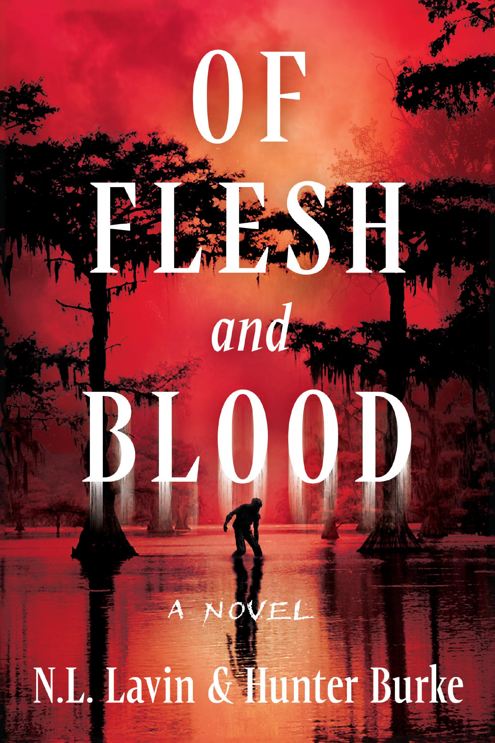 Of Flesh and Blood: A Novel book