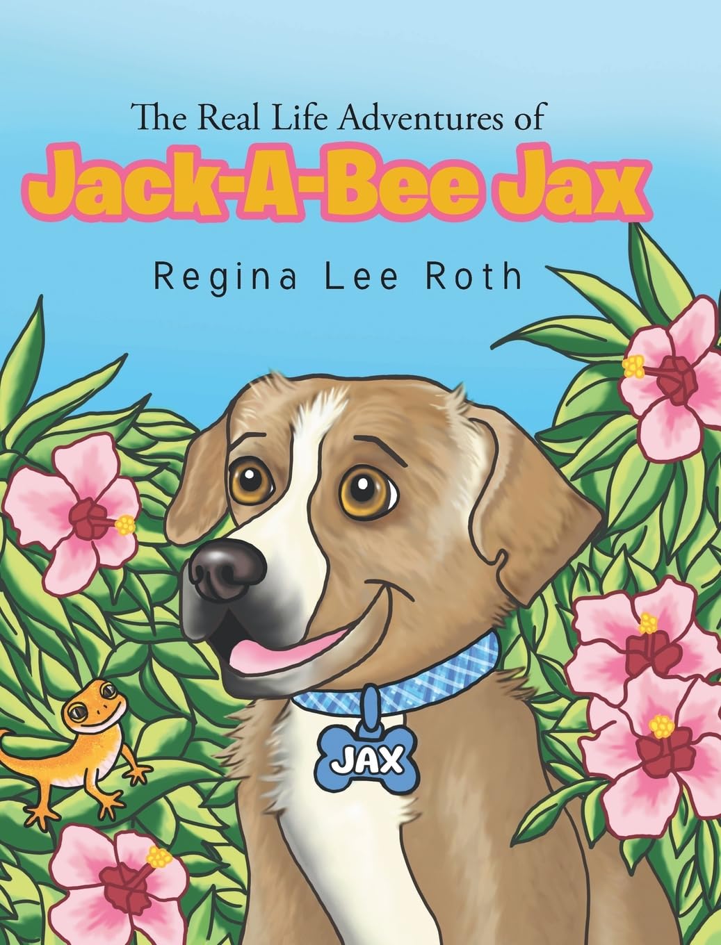 The Real Life Adventures of Jack-A-Bee Jax Non-fiction