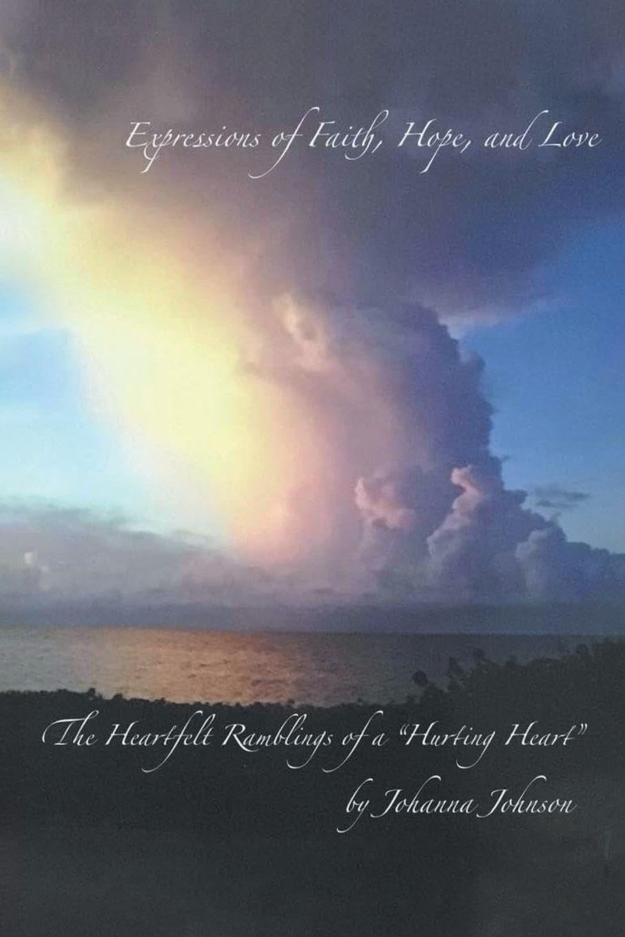 Expressions of Faith, Hope, and Love Poetry