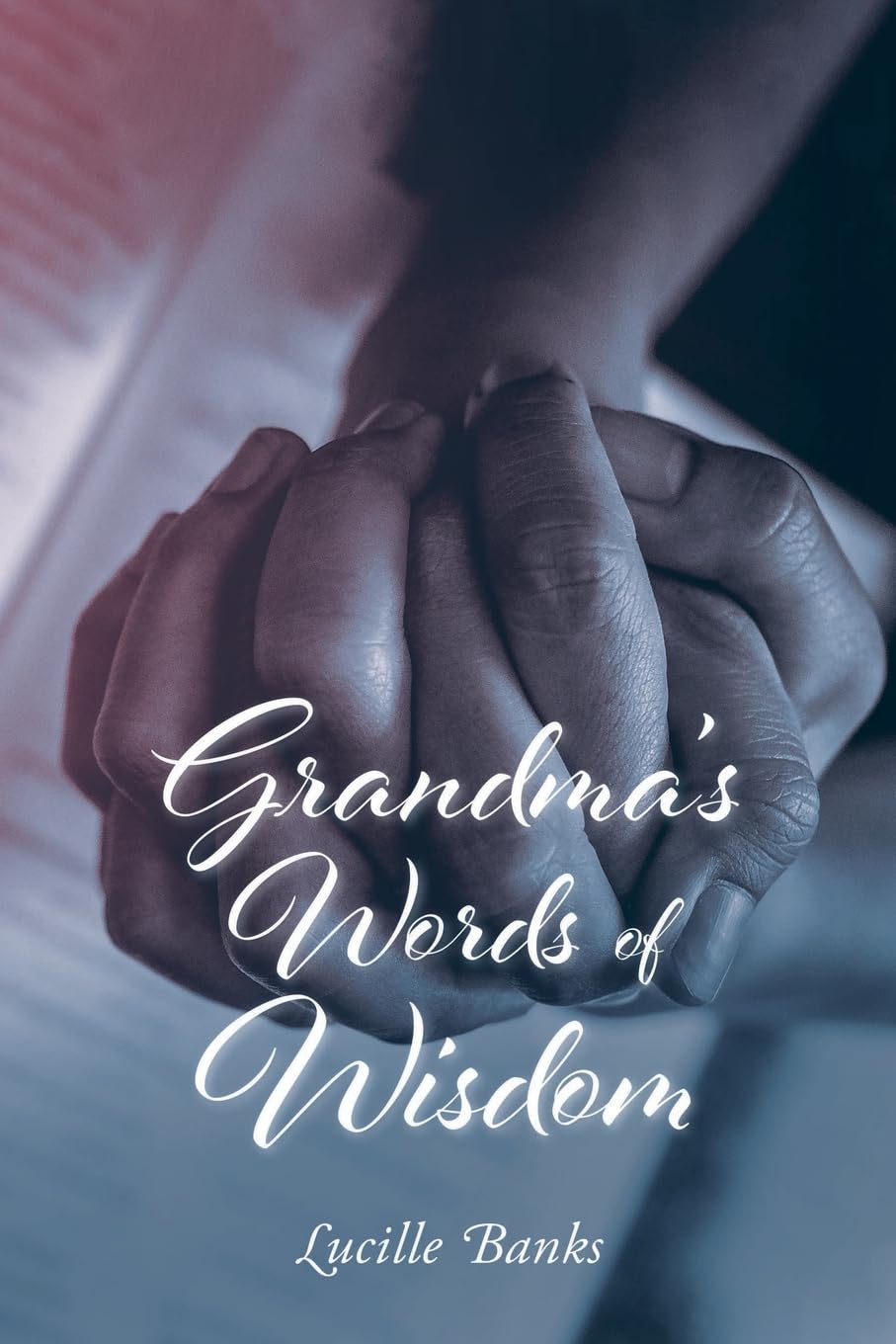 Grandma's Words of Wisdom Religion & Esotericism
