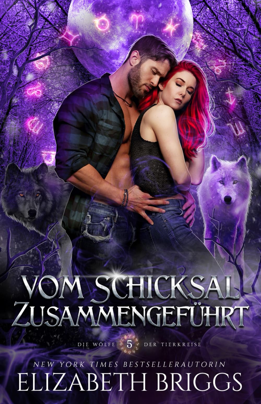 Vom Schicksal Zusammengeführt (Die Wölfe Der Tierkreise, Band 5) Fantasy & Sci-Fi