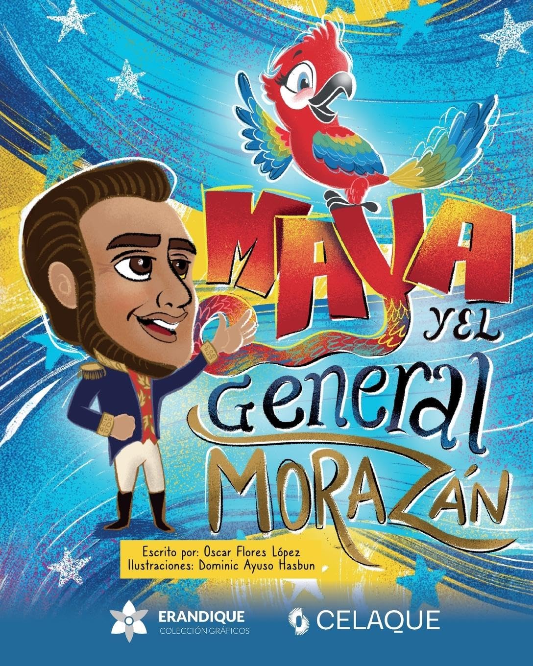 Maya y el general Morazán Historical Fiction